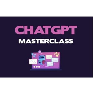 ChatGPT Masterclass – Video Course with Resell Rights