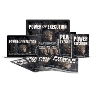 Power of Execution – Video Course with Resell Rights